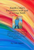 View information on purchasing the book: Prophetic Art, Insights into God’s Glory by Lula Adams