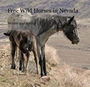 View information on purchasing the book: Free Wild Horses in Nevada by Lula Adams